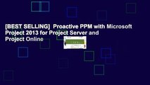 [BEST SELLING]  Proactive PPM with Microsoft Project 2013 for Project Server and Project Online