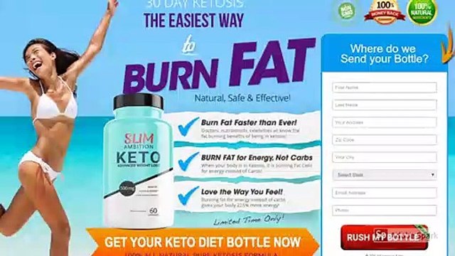 Slim Ambition Keto: Side Effects, Reviews, Diet, Pills Price, Scam or Really Work!