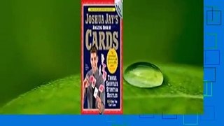 Trial New Releases  Joshua Jay's Amazing Book of Cards: Tricks, Shuffles, Stunts  Hustles Plus