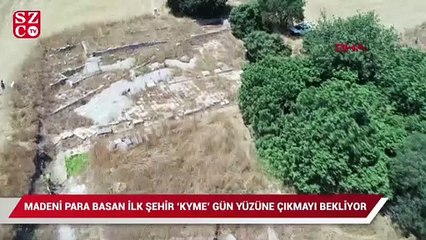 Madeni para basan ilk şehirlerden 'KYME' gün yüzüne çıkmayı bekliyor