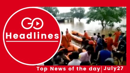Top News Headlines of the Hour (27 July, 2:30 PM)