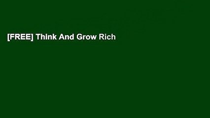 [FREE] Think And Grow Rich