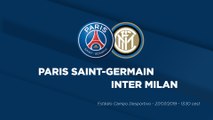 Paris Saint-Germain - Inter Milan : La bande-annonce