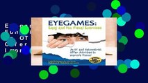 Eyegames: Easy and Fun Visual Exercises: An OT and Optometrist Offer Activities to Improve Vision!