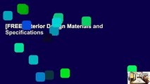 [FREE] Interior Design Materials and Specifications
