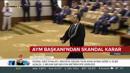 AYM Başkanı'ndan skandal karar