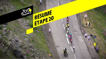 Résumé - Étape 20 - Tour de France 2019