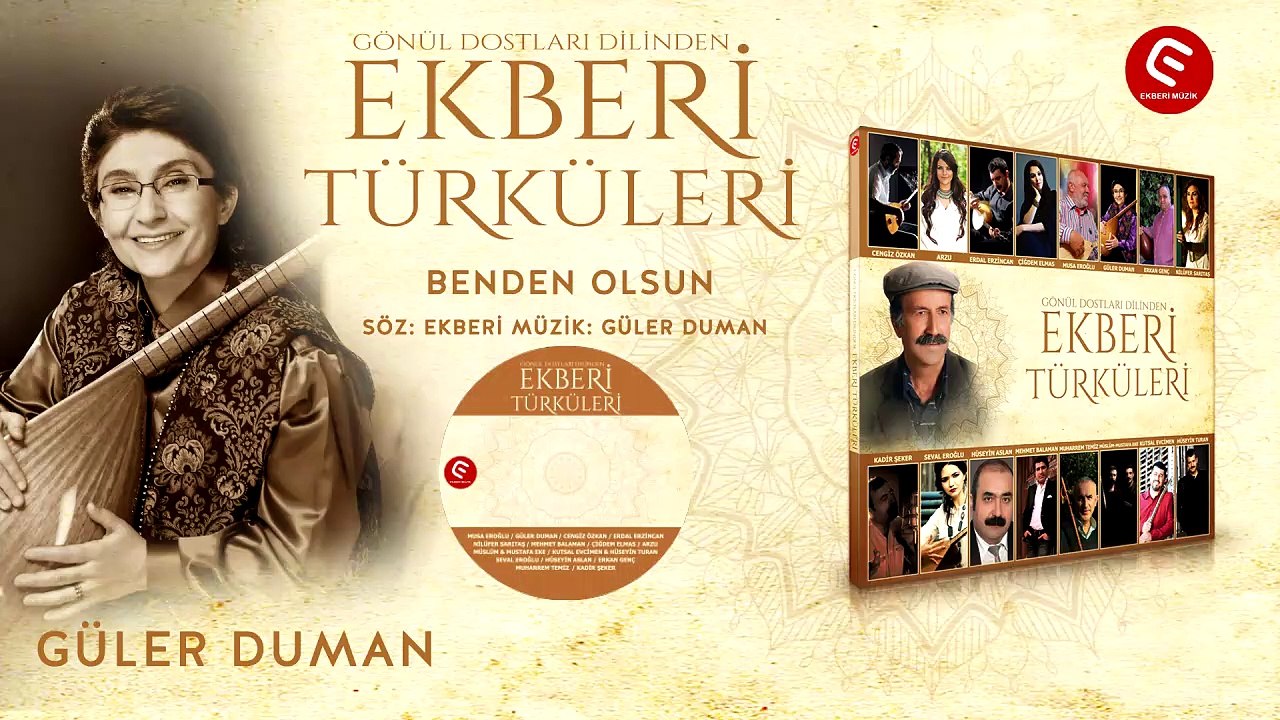 GÜLERDUMAN BENDEN OLSUN