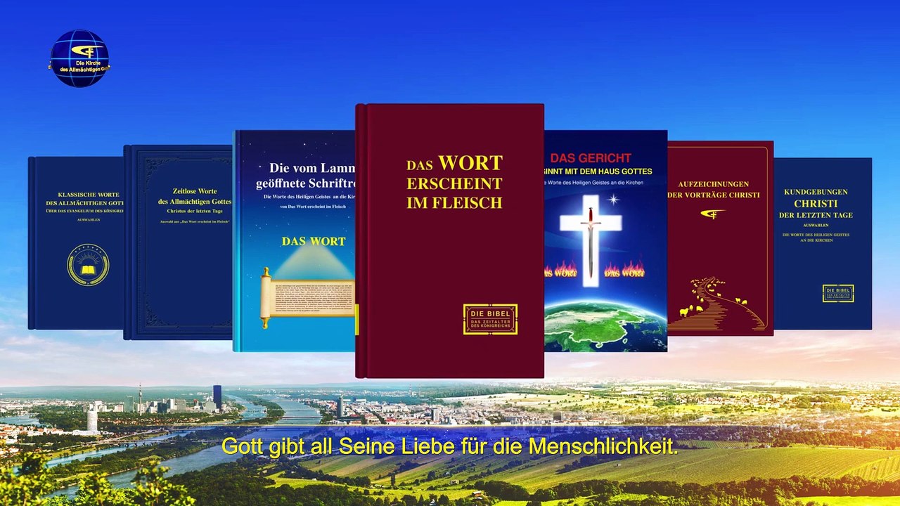 Christliches Lied | Gott gab der Menschheit all Seine Liebe