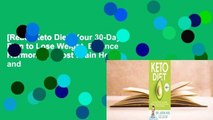 [Read] Keto Diet: Your 30-Day Plan to Lose Weight, Balance Hormones, Boost Brain Health, and