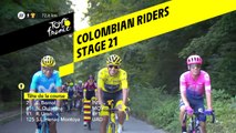 Les cyclistes colombiens / Colombian riders - Étape 21 / Stage 21 - Tour de France 2019