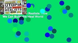 [READ] Utopia for Realists: How We Can Build the Ideal World