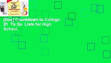 [Doc] Countdown to College: 21  To Do  Lists for High School