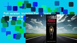 Full version  Invisible Power: Insight Principles at Work: Everyone's Hidden Capacity  Best