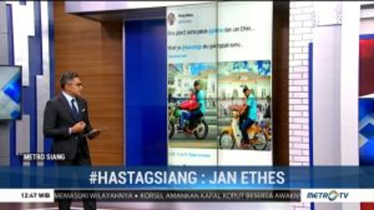 Hashtag Siang #JanEthes