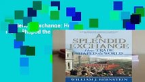 A Splendid Exchange: How Trade Shaped the World