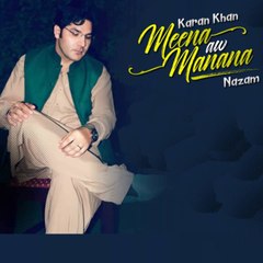 Karan Khan - Meena Aw Manana (Official)