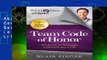 About For Books  Team Code of Honor: The Secrets of Champions in Business and in Life (Rich Dad s
