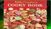 [Doc] Betty Crocker s Cooky Book (Betty Crocker Cooking)