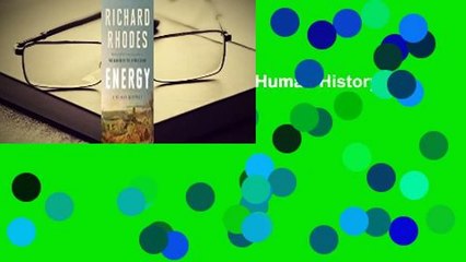 About For Books  Energy: A Human History Complete