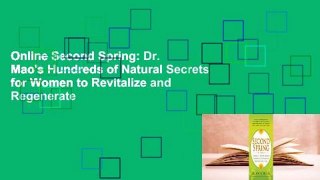 Online Second Spring: Dr. Mao's Hundreds of Natural Secrets for Women to Revitalize and Regenerate