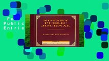 Full E-book  Notary Public Journal Large Entries  For Kindle