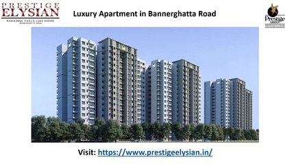 Prestige Ongoing Apartment in Bannerghatta Road