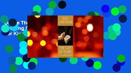 Online The Gift of Years: Growing Older Gracefully  For Kindle