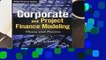 Corporate and Project Finance Modeling: Theory and Practice (Wiley Finance) Complete