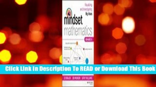 Full E-book Mindset Mathematics: Visualizing and Investigating Big Ideas, Grade 6  For Free