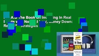 R.E.A.D The Book on Investing In Real Estate with No (and Low) Money Down: Real Life Strategies