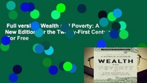 Full version  Wealth and Poverty: A New Edition for the Twenty-First Century  For Free