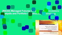 [READ] Managed Futures for Institutional Investors: Analysis and Portfolio Construction (Bloomberg