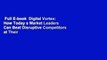 Full E-book  Digital Vortex: How Today s Market Leaders Can Beat Disruptive Competitors at Their