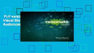 Full version  Resonate: Present Visual Stories that Transform Audiences  Review