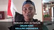 Kisah Pemuda Usia 20 Tahun Jalan Kaki Keliling Indonesia
