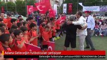 Adana Geleceğin futbolcuları yetişiyor