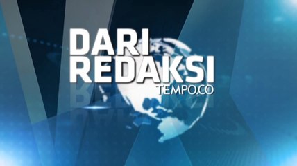 DARI-REDAKSI-TEMPO.CO PUKUL 20.flv