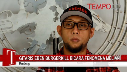 Gitaris-Eben-Burgerkill-Bicara-Fenomena-Meliani.f4v