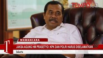 Jaksa-Agung-HM-Prasetyo-KPK-dan-Polri-Harus-Diselamatkan.mp4