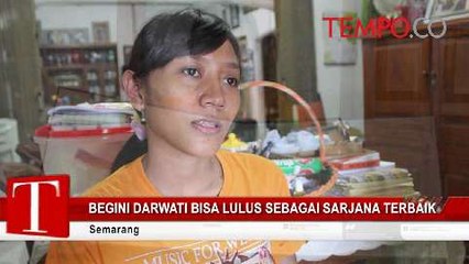 Begini Darwati Bisa Lulus Sebagai Sarjana Terbaik