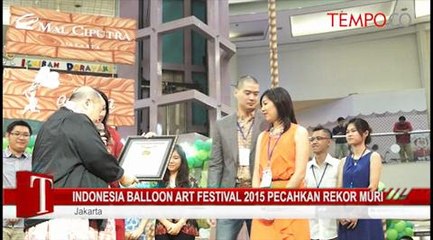 Indonesia Balloon Art Festival 2015 Pecahkan Rekor MURI