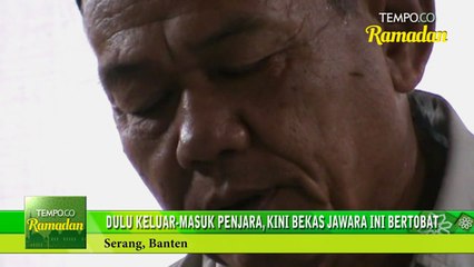 Dulu Keluar-Masuk Penjara, Kini Bekas Jawara Ini Bertobat