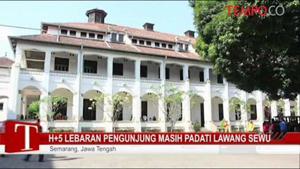 H+5 Lebaran Pengunjung Masih Padati Lawang Sewu