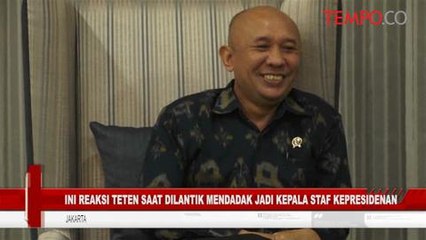 Ini Reaksi Teten Saat Dilantik Mendadak Jadi Kepala Staf Kepresidenan