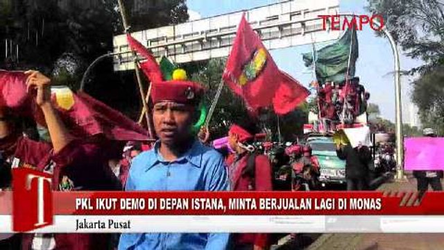 PKL Ikut Demo di Depan Istana, Minta Berjualan Lagi di Monas