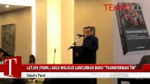 Letjen Purn Agus Widjojo Luncurkan Buku Transformasi TNI