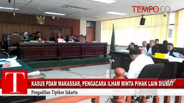 Kasus PDAM Makassar, Pengacara Ilham Minta Pihak Lain Diusut