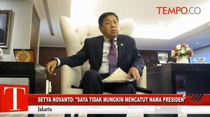 Setya Novanto: Saya Tidak Mungkin Mencatut Nama Presiden
