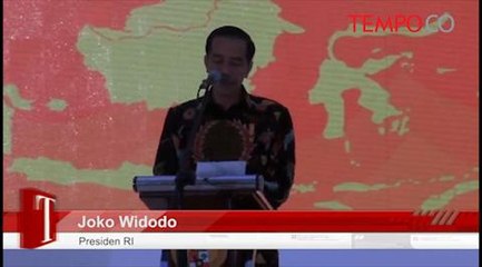 Jokowi : Dana Nganggur di Daerah Mencapai 259 Triliun
